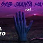 Sab Jaanta Hai Lyrics - Ikka