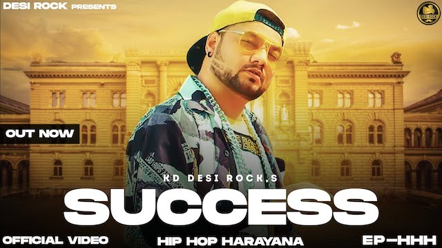 Success Lyrics KD Desi Rock