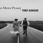 Tera Mera Pyaar Lyrics - Tony Kakkar
