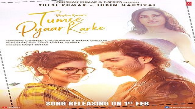 Tumse Pyaar Karke Lyrics - Tulsi Kumar | Jubin Nautiyal