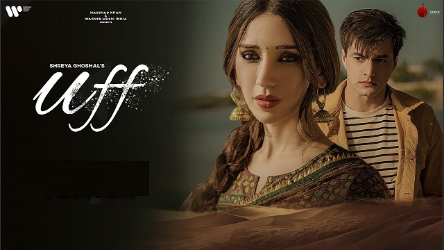 Uff Lyrics - Shreya Ghoshal