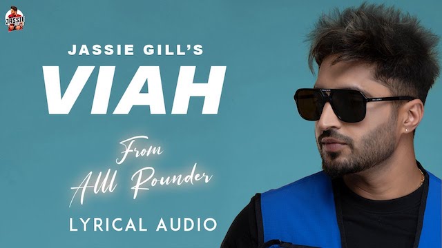 Viah Lyrics - Jassie Gill