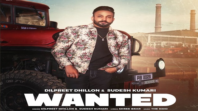 Wanted Lyrics - Dilpreet Dhillon