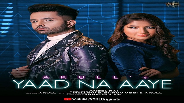 Yaad Na Aaye Lyrics - Akull