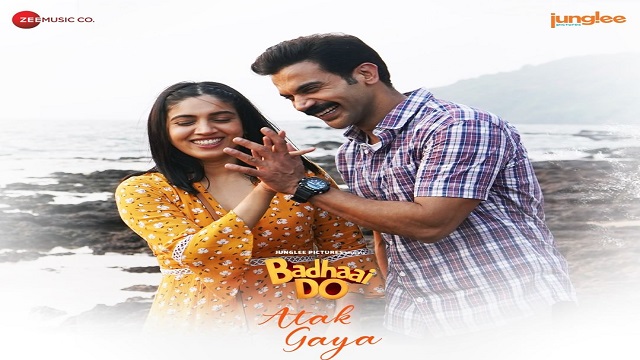 Atak Gaya Lyrics (Badhaai Do) - Arijit Singh