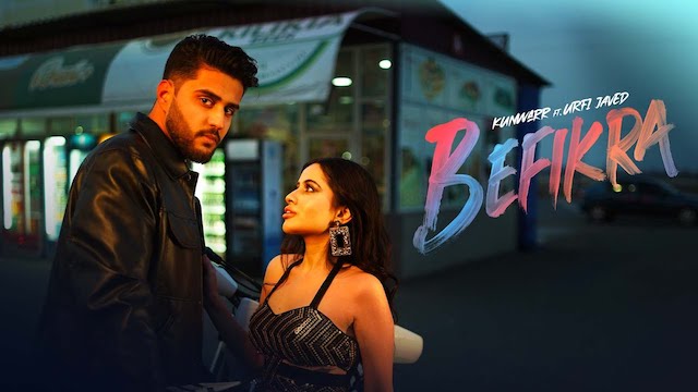 Befikra Lyrics - Kunwarr | Urfi Javed