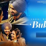 Bukkal Lyrics Lakhi Ghuman 