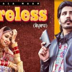 Careless Lyrics - Korala Maan