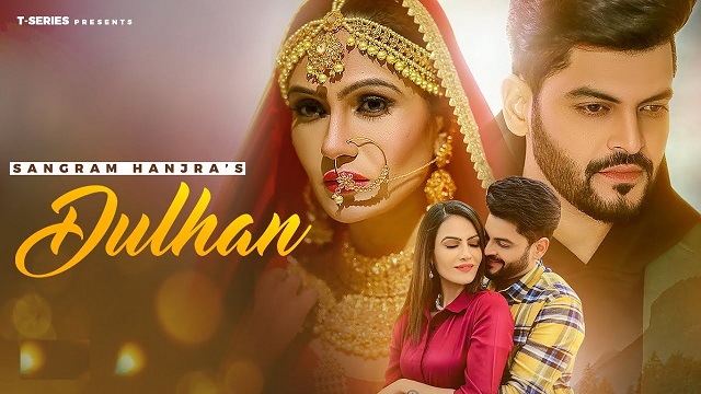 Dulhan Lyrics Sangram Hanjra