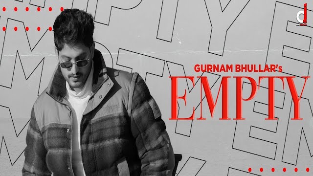 Empty Lyrics - Gurnam Bhullar