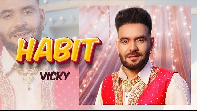 Habit Lyrics - Vicky