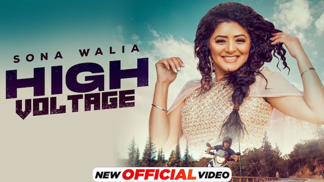 High Voltage Lyrics - Sona Walia