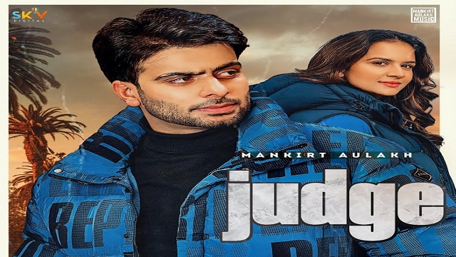 Judge Lyrics - Mankirt Aulakh