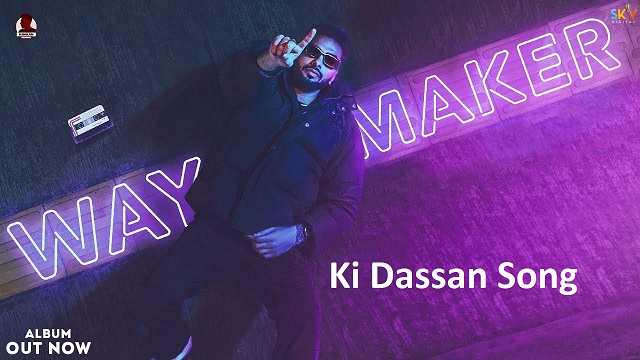 Ki Dassan Lyrics - Navaan Sandhu