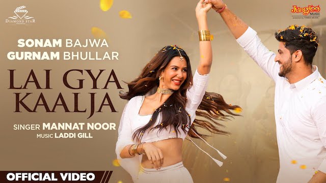 Lai Gya Kaalja Lyrics - Mannat Noor