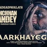 MaarKhayegaa Lyrics - Bachchhan Paandey