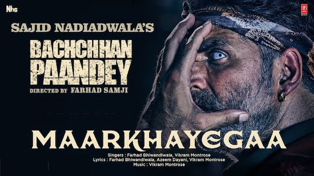 MaarKhayegaa Lyrics - Bachchhan Paandey