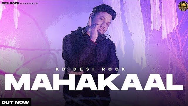 Mahakaal Lyrics - KD Desi Rock