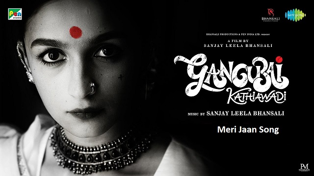 Meri Jaan Lyrics (Gangubai Kathiawadi) - Neeti Mohan