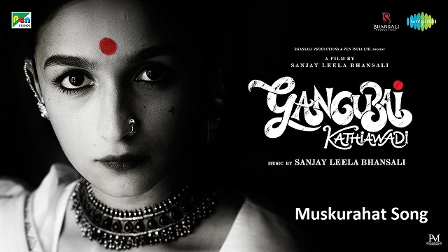 Muskurahat Lyrics (Gangubai Kathiawadi) - Arijit Singh