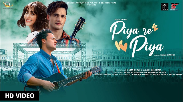 Piya Re Piya Lyrics - Yasser Desai | Asim Riaz