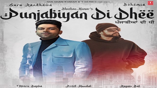 Punjabiyan Di Dhee Lyrics - Guru Randhawa | Bohemia