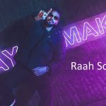 Raah Lyrics - Navaan Sandhu