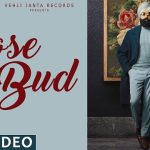 Rose Bud Lyrics - Tarsem Jassar