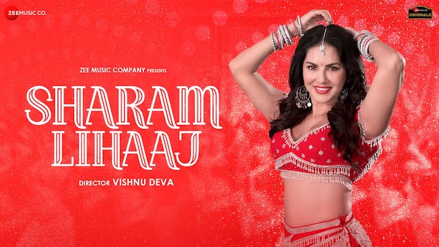 Sharam Lihaaj Lyrics - Sunny Leone | Sakshi Holkar