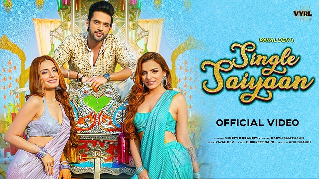 Single Saiyaan Lyrics - Sukriti & Prakriti