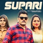 Supari Lyrics Gurlez Akhtar | Sandeep Surila