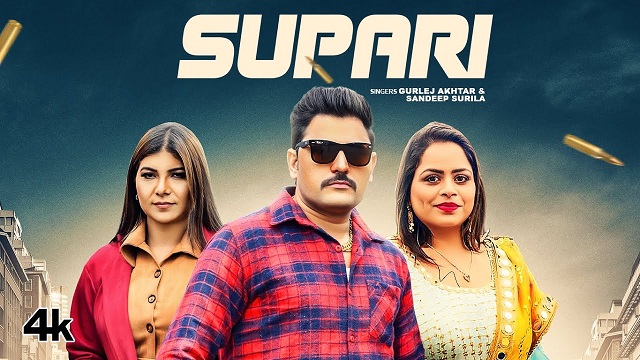 Supari Lyrics Gurlez Akhtar | Sandeep Surila