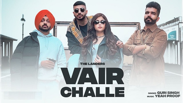 Vair Challe Lyrics Guri Singh