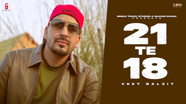 21 te 18 lyrics - veet baljit