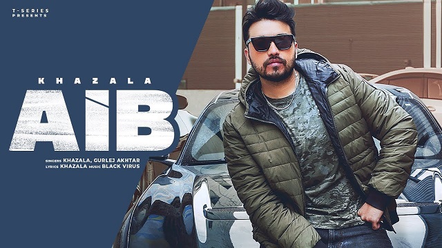 AIB Lyrics Khazala | Gurlez Akhtar