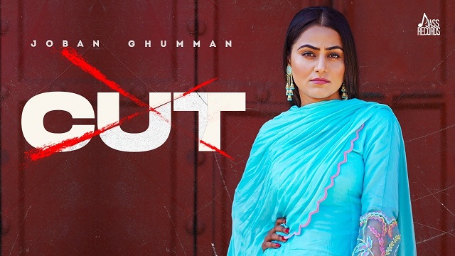 Cut Lyrics Joban Ghumman