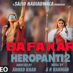 Dafa Kar Lyrics (Heropanti 2) - A R Rahman