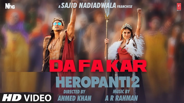Dafa Kar Lyrics (Heropanti 2) - A R Rahman