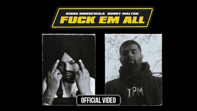 Fuck Em All Lyrics - Sidhu Moose Wala | Sunny Malton