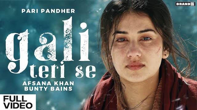 Gali Teri Se Lyrics - Afsana Khan | Pari Pandher