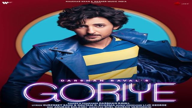 Goriye Lyrics - Darshan Raval