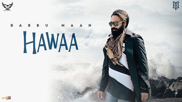 Hawaa Lyrics Babbu Maan