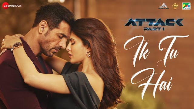 Ik Tu Hai Lyrics (Attack) - Jubin Nautiyal