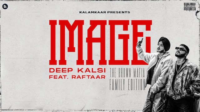 Image Lyrics - Raftaar | Deep Kalsi