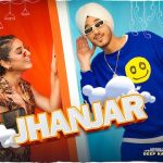 Jhanjar Lyrics - Deep Kalsi