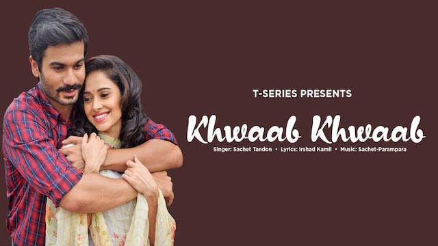 Khwaab Khwaab Lyrics Sachet Tandon | Sunny Kaushal