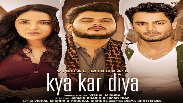 Kya Kar Diya Lyrics - Vishal Mishra