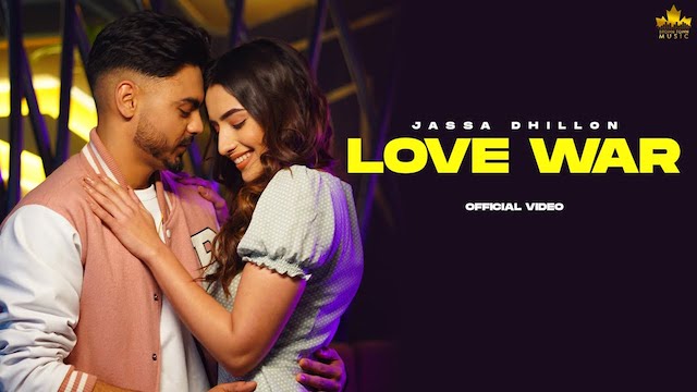 Love War Lyrics - Jassa Dhillon