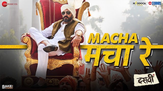 Macha Macha Re Lyrics (Dasvi) - Mika Singh
