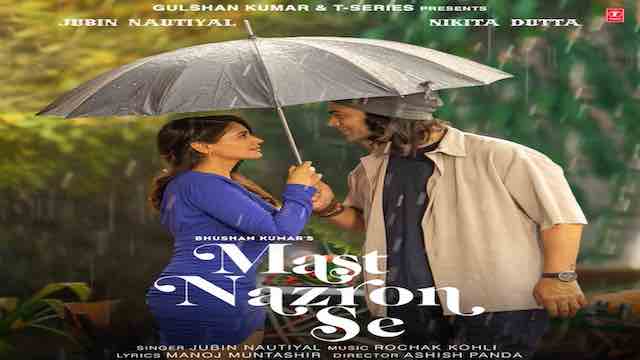 Mast Nazron Se Lyrics - Jubin Nautiyal